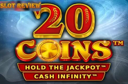 20 Coins slot